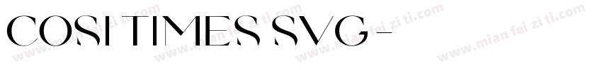Cosi Times SVG字体字体转换